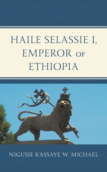 Hardcover Haile Selassie I, Emperor of Ethiopia Book