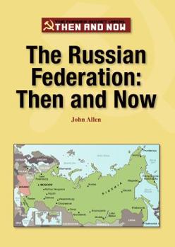 Library Binding The Russian Federation: Then and Now Book