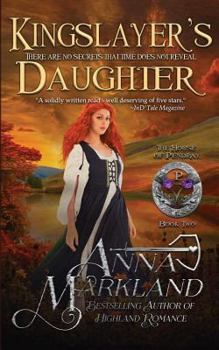 Kingslayer's Daughter - Book #2 of the House of Pendray