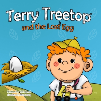 Paperback Terry Treetop and the lost egg: the lost egg Book