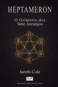 Paperback Heptameron: O Grimório dos Sete Arcanjos [Portuguese] Book