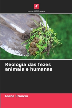 Reologia das fezes animais e humanas (Portuguese Edition)