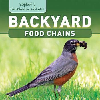 Library Binding Backyard Food Chains Book