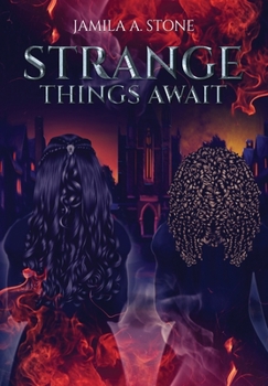 Strange Things Await - Book #1 of the Virtus Academy
