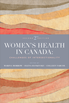 Paperback Women's Health in Canada: Challenges of Intersectionality, Second Edition Book