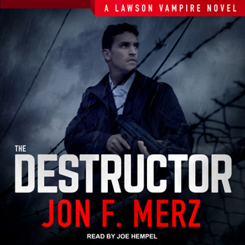 The Destructor (Lawson the Fixer, book 3) - Book #3 of the Lawson Vampire
