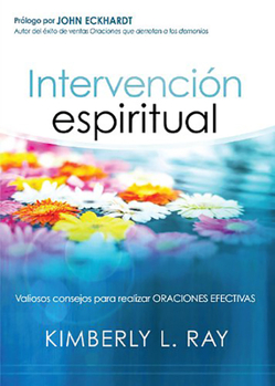 Paperback Intervención Espiritual: Valiosos Consejos Para Realizar Oraciones Efectivas [Spanish] Book