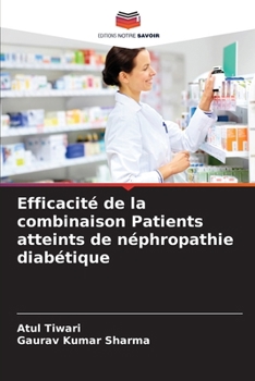 Paperback Efficacité de la combinaison Patients atteints de néphropathie diabétique [French] Book