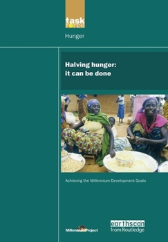 Hardcover Un Millennium Development Library: Halving Hunger: It Can Be Done Book