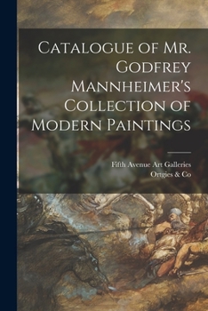 Paperback Catalogue of Mr. Godfrey Mannheimer's Collection of Modern Paintings Book