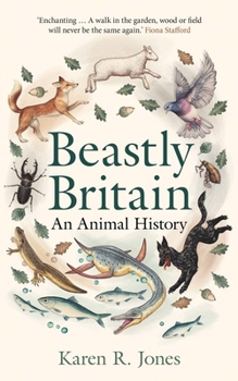 Hardcover Beastly Britain: An Animal History Book
