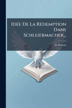 Paperback Idée De La Rédemption Dans Schleiermacher... [French] Book
