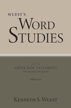 Paperback Wuest's Word Studies from the Greek New Testament for the English Reader, vol. 2 Book