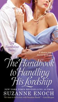 The Handbook to Handling His Lordship - Book #4 of the Scandalous Brides