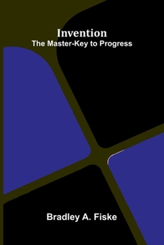 Paperback Invention: The Master-Key To Progress Book