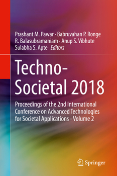 Hardcover Techno-Societal 2018: Proceedings of the 2nd International Conference on Advanced Technologies for Societal Applications - Volume 2 Book