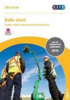 Paperback Safe Start: Health, Safety and Environment Handbook (Ge707/14) Book