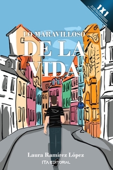 Paperback Lo maravilloso de la vida: Renacer de las cenizas [Spanish] Book