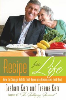 Paperback Recipe for Life: How to Change Habits That Harm Into Resources That Heal Book