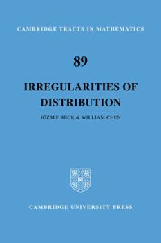 Irregularities of Distribution (Cambridge Tracts in Mathematics) - Book #89 of the Cambridge Tracts in Mathematics
