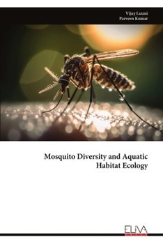 Paperback Mosquito Diversity and Aquatic Habitat Ecology Book