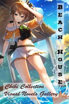 Paperback Beach House - Visual Novels Gallery - Chibi Collection Book