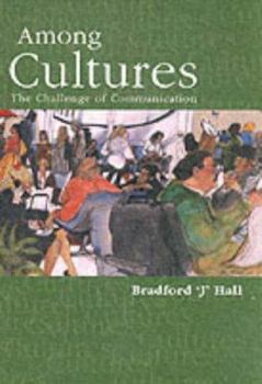 Hardcover Among Cultures: Communication and Challenges Book