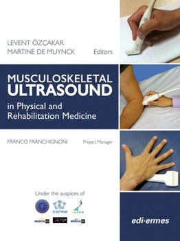 Musculoskeletal Ultrasound in Physical Rehabilitation Medicine