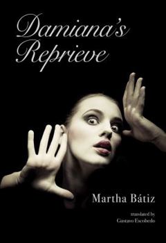 Paperback Damiana's Reprieve Book