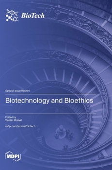 Hardcover Biotechnology and Bioethics Book