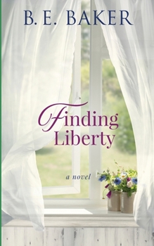 Finding Liberty - Book #4 of the Finding Home