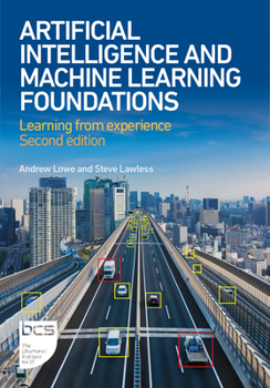 Paperback Artificial Intelligence and Machine Learning Foundations: Learning from Experience Book