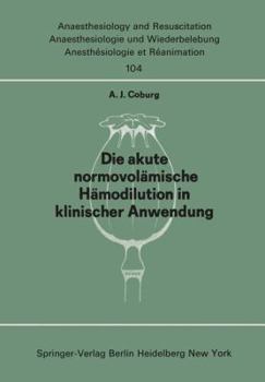 Paperback Die Akute Normo--Volämische Hämodilution in Klinischer Anwendung [German] Book
