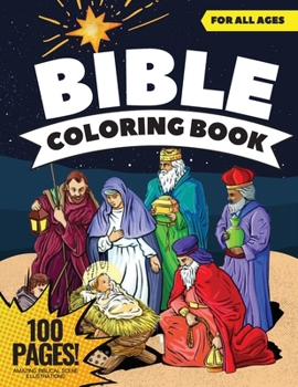 Bible Coloring Book, 100 Pages: Coloring Books for All Ages, Amazing Biblical Scene Illustrations