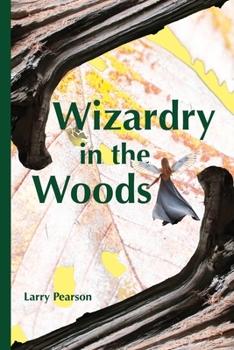 Paperback Wizardry in the Woods Book