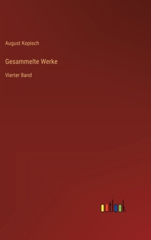 Hardcover Gesammelte Werke: Vierter Band [German] Book