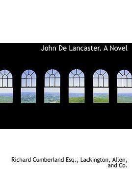 Hardcover John de Lancaster. a Novel Book