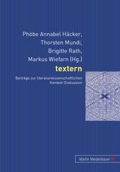 Paperback Textern: Beitraege Zur Literaturwissenschaftlichen Kontext-Diskussion [German] Book