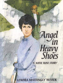 Angel in Heavy Shoes: A Katie Rose Story - Book #5 of the Katie Rose and Stacy Belford