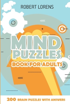Paperback Mind Puzzles Book for Adults: Lighthouses Puzzles - 200 Brain Puzzles with Answers Book