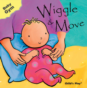 Board book Wiggle & Move Book