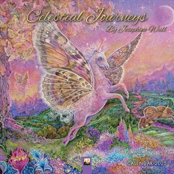 Calendar Celestial Journeys by Josephine Wall Wall Calendar 2025 (Art Calendar) Book