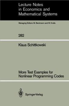 Paperback More Test Examples for Nonlinear Programming Codes Book