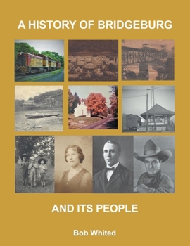 Paperback A History of Bridgeburg and its People Book