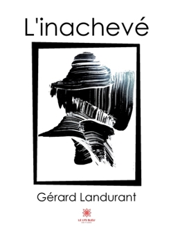 Paperback L'inachevé [French] Book