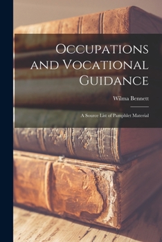 Paperback Occupations and Vocational Guidance: A Source List of Pamphlet Material Book