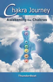 Paperback Chakra Journey: Awakening the Chakras Book