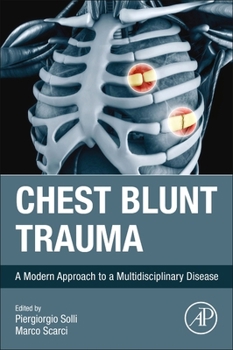 Paperback Chest Blunt Trauma: A Modern Approach to a Multidisciplinary Disease Book