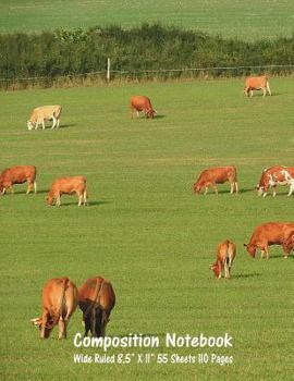 Composition Notebook: Wide Ruled Cow Farm Bull Bovine Cattle Cute Composition Notebook, Girl Boy School Notebook, College Notebooks, Composi