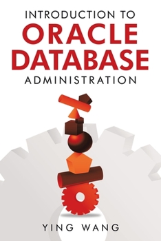 Paperback Introduction to Oracle Database Administration Book